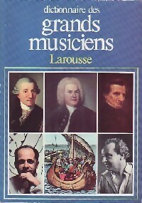 Dictionnaire des grands musiciens Tome I - Inconnu