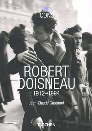 Robert Doisneau - Gautrand Jean-Claude