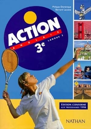 Action anglais 3e LV1 1998 - Philippe Dominique