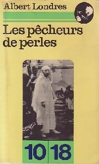 P?cheurs de perles - Albert LONDRES