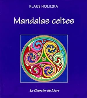 Mandalas celtes - Klaus Holitzka