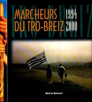 Marcheurs du Tro-Breizh - No l Le Qu ment