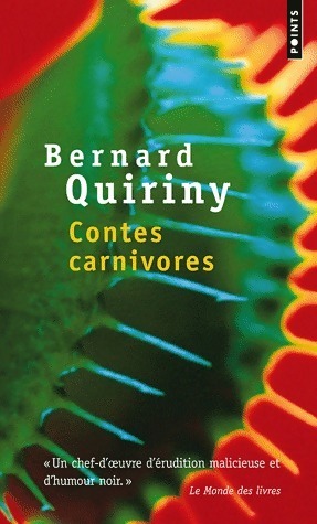 Image du vendeur pour Contes carnivores - Bernard Quiriny mis en vente par Book Hmisphres