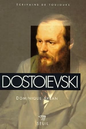 Dosto?evski - Dominique Arban