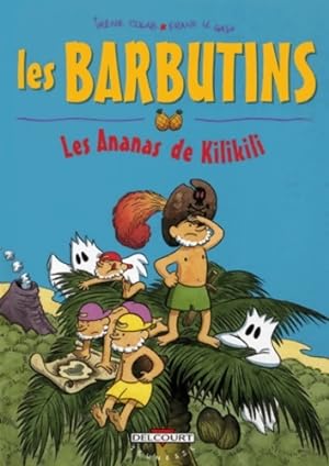 Les Barbutins - Les Ananas de Kilikili - Colas