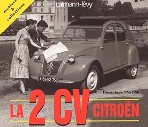 La 2 CV Citro?n - Dominique Pascal