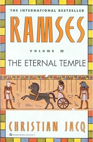 Ramses volume II : The eternal temple - Christian Jacq