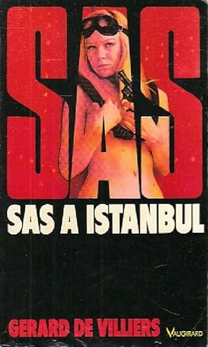 S.A.S.   Istanbul - G rard De Villiers