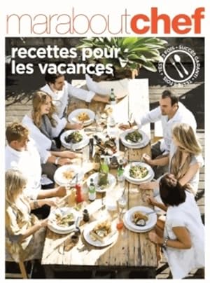 Recettes pour les vacances - Collectif