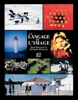 Le langage de l'image - Ren? Bouillot