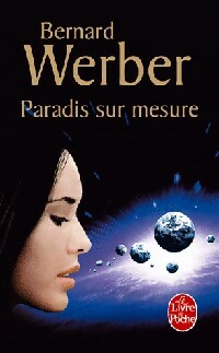 Paradis sur mesure - Bernard Werber