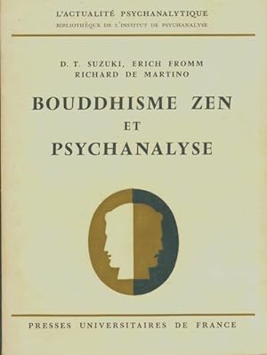 Bouddhisme Zen et psychanalyse - Martino De