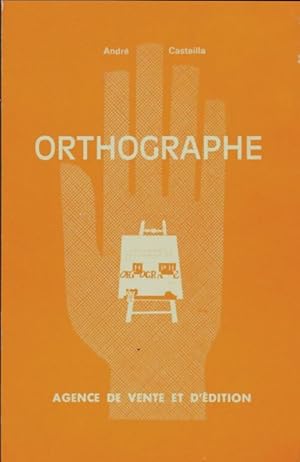 Aide-m moire pour l'orthographe - Andr  Castella