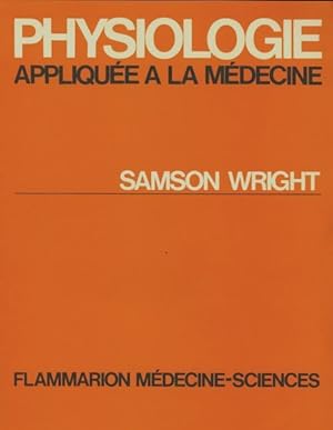 Physiologie appliqu e   la m decine - Samson Wright