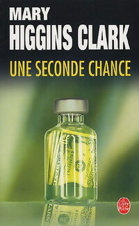 Une seconde chance - Mary Higgins Clark