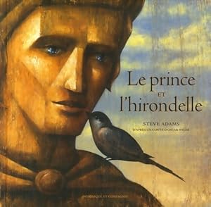 Le prince et l'hirondelle - Steve Adams