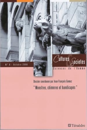 Cultures et soci t s N 8 2008 Monstres chim res et Handicapes - Jean Fran ois Gomez