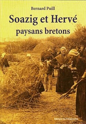 Soazig et Herv? paysans bretons - Bernard Anonyme ; Puill