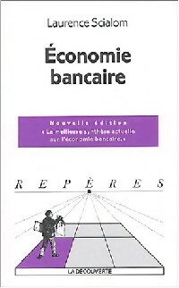 Bild des Verkufers fr Economie bancaire - Laurence Scialom zum Verkauf von Book Hmisphres