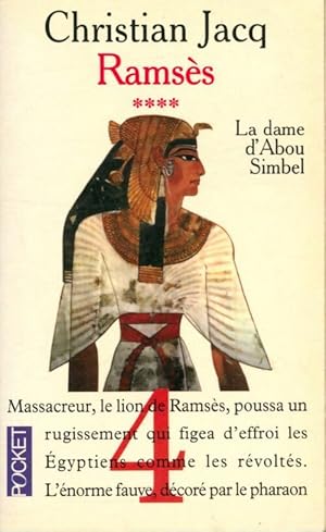 Imagen del vendedor de Rams?s Tome IV : La dame d'Abou Simbel - Christian Jacq a la venta por Book Hmisphres