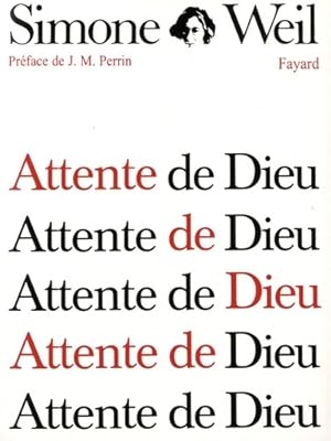 Attente de Dieu - Simone Weil