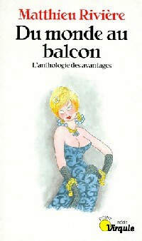 Image du vendeur pour Du monde au balcon - Mathieu Rivi?re mis en vente par Book Hmisphres
