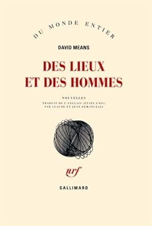 Des lieux et des hommes - David Means