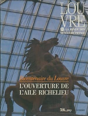 Bicentenaire du Louvre : L'ouverture de l'aile Richelieu - Collectif