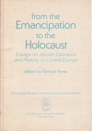 From Emancipation to the Holocaust: Essays on Jewish Literature and History in Central Europe