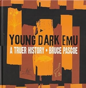 Young Dark Emu: A Truer History