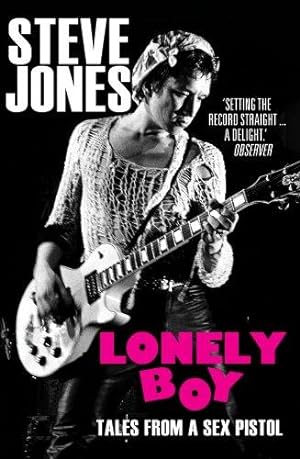Seller image for Lonely Boy: Tales from a Sex Pistol (Soon to be a limited series directed by Danny Boyle) for sale by WeBuyBooks