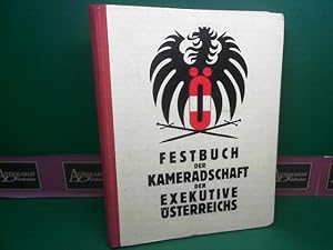 Seller image for Festbuch der Kameradschaft der Exekutive sterreichs. for sale by Antiquariat Deinbacher