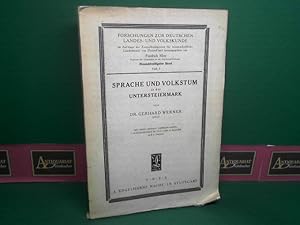 Sprache und Volkstum in der Untersteiermark. (= Forschungen zur deutschen Landes- und Volkskunde;...