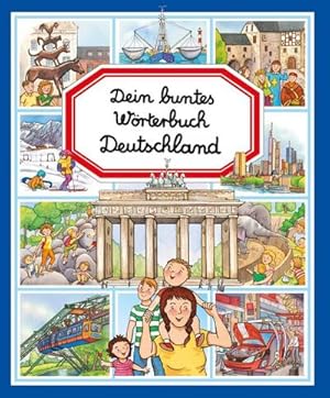 Immagine del venditore per Dein buntes Wrterbuch: Deutschland venduto da AHA-BUCH