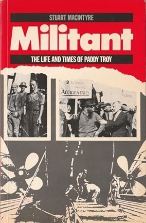 Militant: The Life and Times of Paddy Troy