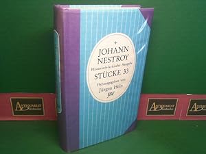 Johann Nestroy. Historisch-kritische Ausgabe, Stücke 33. Herausgegeben von Jürgen Hein.