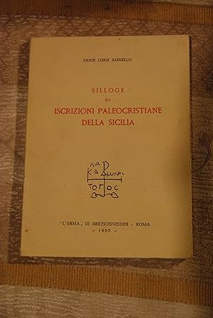 Immagine del venditore per silloge di iscrizioni paleocristiane della sicilia NUOVISSIMO venduto da STUDIO PRESTIFILIPPO NUNZINA MARIA PIA