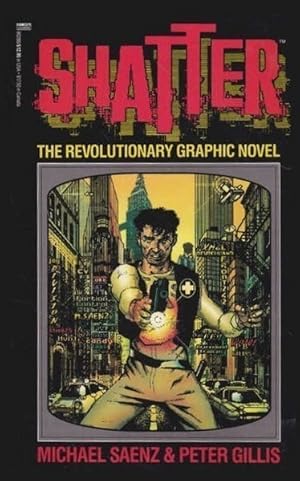 Shatter: The Revolutionary Graphic Novel