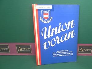 Union voran. - Bundesbericht der Österreichischen Turn- und Sport- Union über die Arbeitsjahre 19...