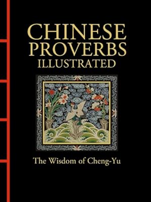 Seller image for Chinese Proverbs : The Wisdom of Cheng-yu for sale by GreatBookPricesUK