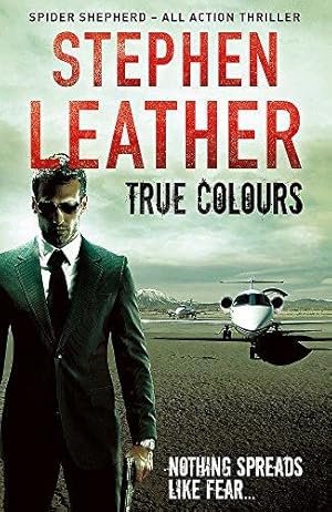 Seller image for True Colours: The 10th Spider Shepherd Thriller for sale by WeBuyBooks 2