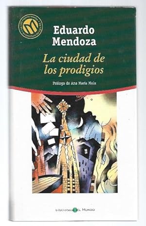 Imagen del vendedor de CIUDAD DE LOS PRODIGIOS - LA a la venta por Desvn del Libro / Desvan del Libro, SL