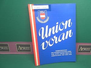 Union voran. - Bundesbericht der Österreichischen Turn- und Sport- Union über die Arbeitsjahre 19...