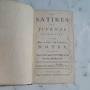The satires of Juvenal translated: with explanatory and classical notes, relating to the laws and...