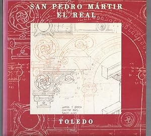 Imagen del vendedor de SAN PEDRO MARTIR EL REAL. TOLEDO a la venta por Desvn del Libro / Desvan del Libro, SL