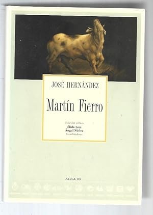 Seller image for MARTIN FIERRO (EDICION CRITICA) for sale by Desvn del Libro / Desvan del Libro, SL