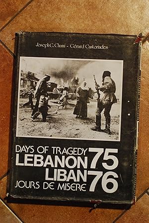 Image du vendeur pour days of tragedy lebanon liban 75 76 jours de misere mis en vente par STUDIO PRESTIFILIPPO NUNZINA MARIA PIA