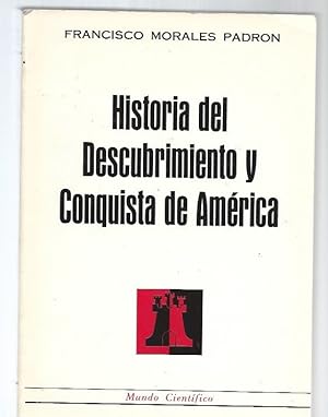 Seller image for HISTORIA DEL DESCUBRIMIENTO Y CONQUISTA DE AMERICA for sale by Desvn del Libro / Desvan del Libro, SL