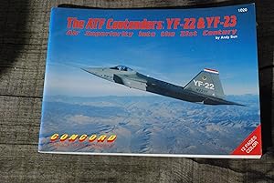 Seller image for the atf contenders yf-22 e yf-23 air superiority into the 21st century for sale by STUDIO PRESTIFILIPPO NUNZINA MARIA PIA