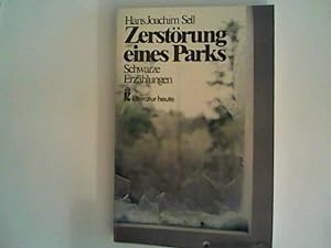 Seller image for Zerstrung eines Parks. Schwarze Erzhlungen. for sale by ANTIQUARIAT FRDEBUCH Inh.Michael Simon